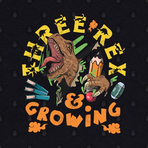 Three Rex Bday and Growing 3rd Birthday Rex for 3 Year Old by alcoshirts